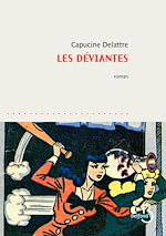 Télécharger le livre :  Les Déviantes