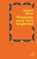 Télécharger le livre :  Puissions-nous vivre longtemps