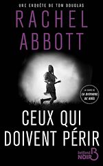 Télécharger le livre :  Ceux qui doivent périr