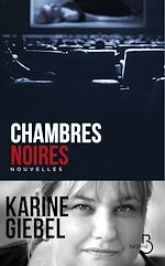 Télécharger le livre :  Chambres noires