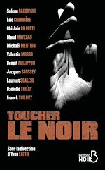 Télécharger le livre :  Toucher le noir