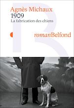 Télécharger le livre :  1909 - La fabrication des chiens
