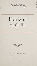 Télécharger le livre :  Horizon guérilla