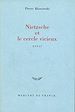 Télécharger le livre :  Nietzsche et le cercle vicieux