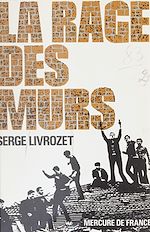 Télécharger le livre :  La rage des murs