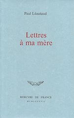 Télécharger le livre :  Lettres à ma mère
