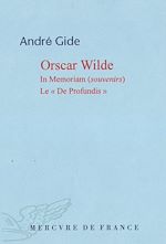Télécharger le livre :  Oscar Wilde. In Memoriam (Souvenirs). Le « De Profundis »