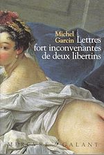 Télécharger le livre :  Lettres fort inconvenantes de deux libertins ou Les Infortunes de la débauche