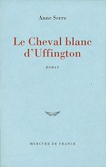 Télécharger le livre :  Le Cheval blanc d'Uffington