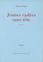 Télécharger le livre :  Jeunes cadres sans tête
