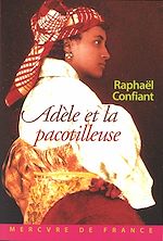 Télécharger le livre :  Adèle et la pacotilleuse