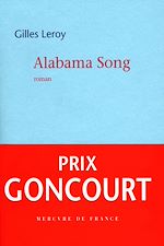 Télécharger le livre :  Alabama Song - Prix Goncourt