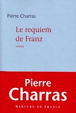 Télécharger le livre :  Le requiem de Franz