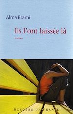 Télécharger le livre :  Ils l'ont laissée là