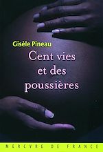 Télécharger le livre :  Cent vies et des poussières