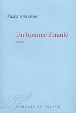Télécharger le livre :  Un homme ébranlé