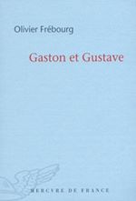Télécharger le livre :  Gaston et Gustave