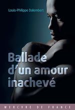 Télécharger le livre :  Ballade d'un amour inachevé