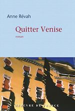 Télécharger le livre :  Quitter Venise