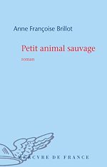 Télécharger le livre :  Petit animal sauvage