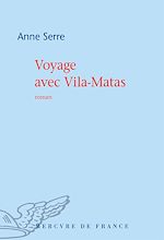 Télécharger le livre :  Voyage avec Vila-Matas