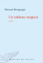 Télécharger le livre :  Un tableau neigeux