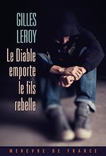 Télécharger le livre :  Le Diable emporte le fils rebelle