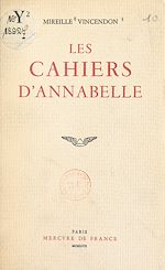 Télécharger le livre :  Les cahiers d'Annabelle