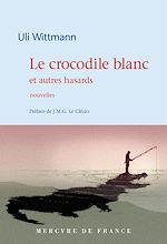 Télécharger le livre :  Le crocodile blanc et autres hasards
