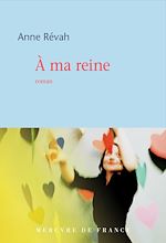 Télécharger le livre :  À ma reine