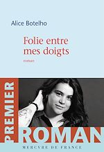 Télécharger le livre :  Folie entre mes doigts