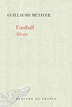 Télécharger le livre :  Football. Album