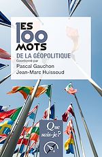 Télécharger le livre :  Les 100 mots de la géopolitique