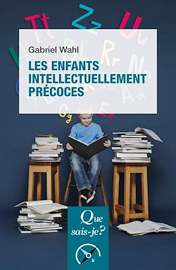 Télécharger le livre :  Les enfants intellectuellement précoces