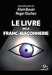 Télécharger le livre :  Le Livre de la franc-maçonnerie