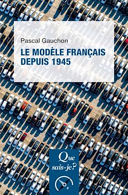 Télécharger le livre :  Le modèle français depuis 1945