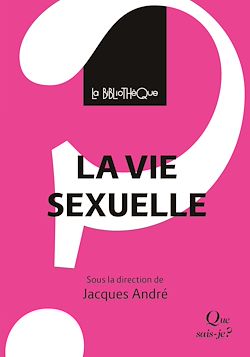 Télécharger le livre :  La vie sexuelle : Une psychanalyse