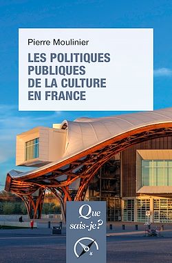 Télécharger le livre :  Les politiques publiques de la culture en France