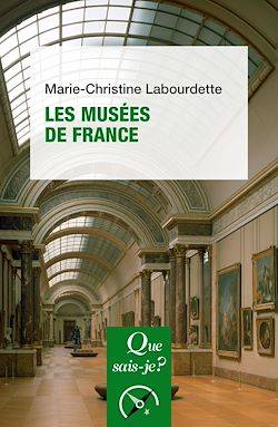 Télécharger le livre :  Les Musées de France