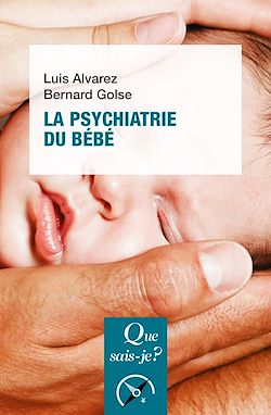 Télécharger le livre :  La psychiatrie du bébé