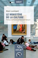 Télécharger le livre :  Le ministère de la Culture