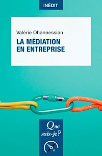 Téléchargez le livre :  La Médiation en entreprise