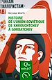 Télécharger le livre :  Histoire de l'Union soviétique de Khrouchtchev à Gorbatchev (1953-1991)