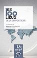 Télécharger le livre :  Les 100 lieux de la géopolitique