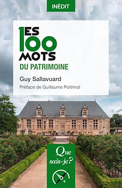 Télécharger le livre :  Les 100 mots du patrimoine
