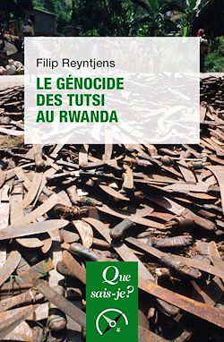 Télécharger le livre :  Le Génocide des Tutsi au Rwanda