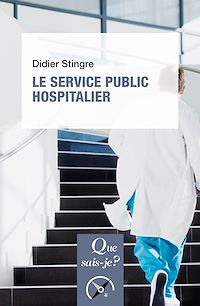 Téléchargez le livre :  Le Service public hospitalier