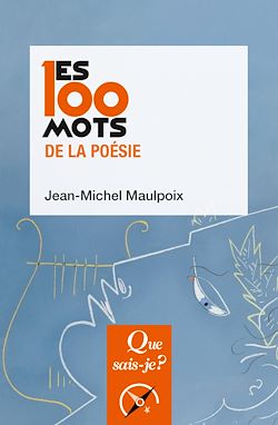 Télécharger le livre :  Les 100 mots de la poésie