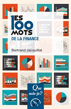 Télécharger le livre :  Les 100 mots de la finance