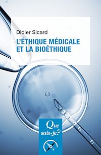Téléchargez le livre :  L'Éthique médicale et la bioéthique